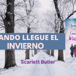 Scarlett Cuando llegue el invierno