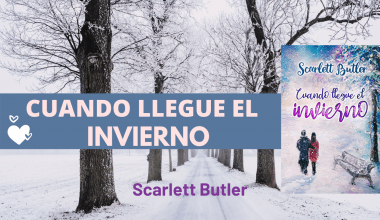 Scarlett Cuando llegue el invierno