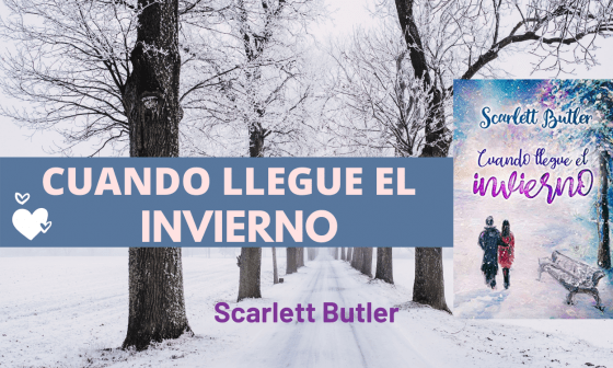 Scarlett Cuando llegue el invierno