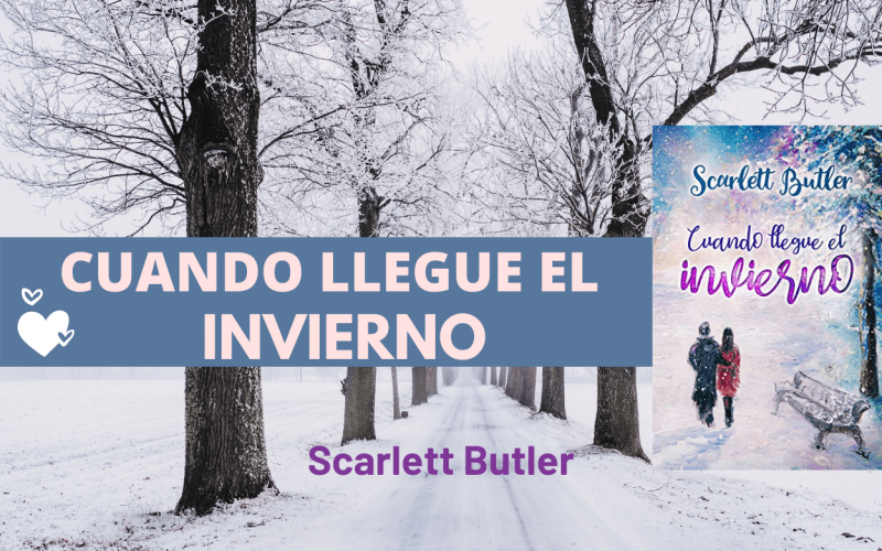 Scarlett Cuando llegue el invierno