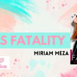 Miss Fatality Miriam Meza