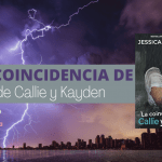 La coincidencia de Callie y Kayden