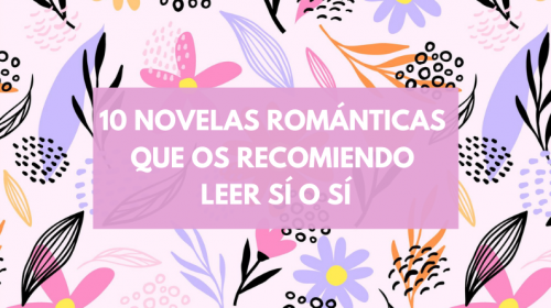diez novelas románticas recomedadas