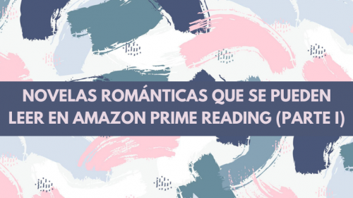 novelas románticas amazon prime reading