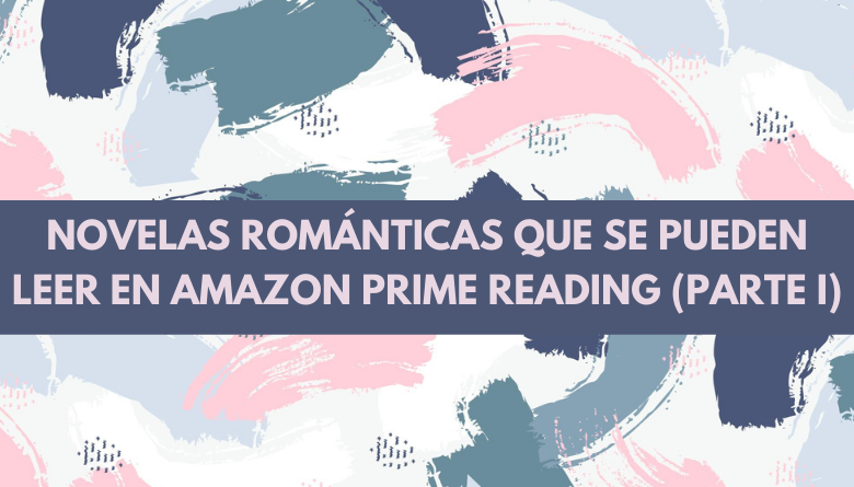 novelas románticas amazon prime reading