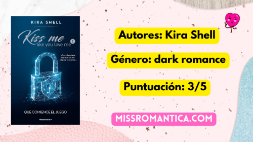 opinión personal de kiss me like you love primera parte
