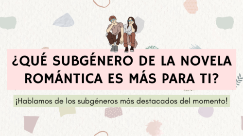 qué subgénero de la novela romántica es más para ti