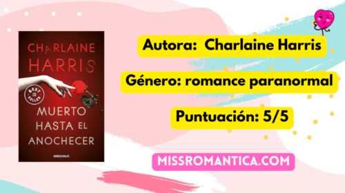Opinión personal de Muerto hasta el anochecer de Charlaine Harris