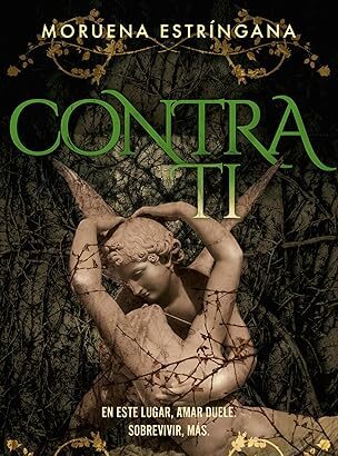 Contra ti: becados y dioses 2 biblioteca