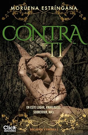 Contra ti: becados y dioses 2 biblioteca