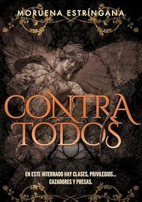 Contra todos: becados y dioses 1 biblioteca