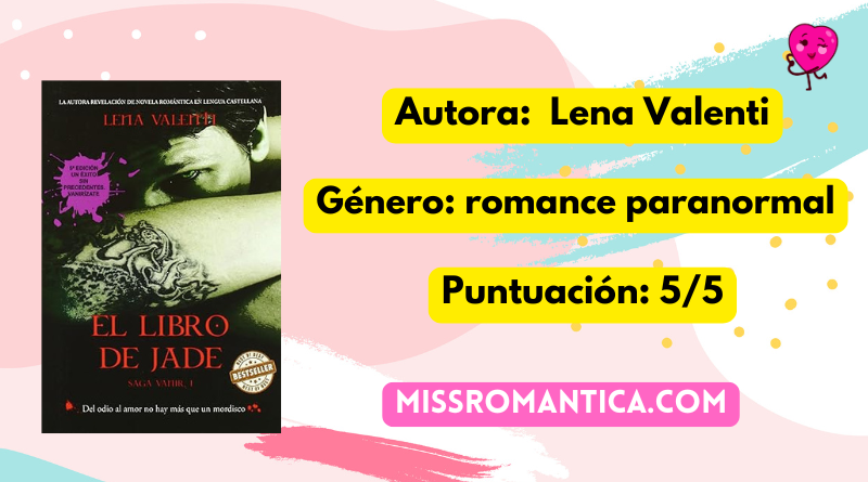 Reseña de El libro de Jade (Saga Vanir 1) de Lena Valenti