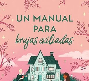 Un manual para brujas exiliadas biblioteca