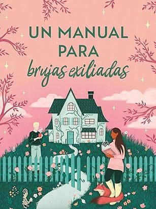 Un manual para brujas exiliadas biblioteca