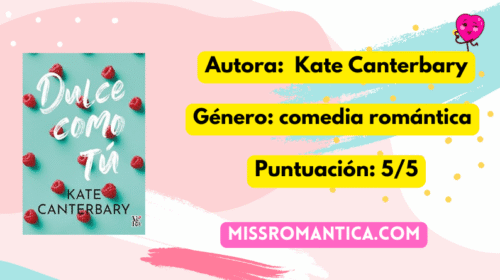 Opinión personal de Dulce como tú de Kate Canterbary