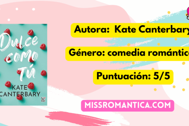 Opinión personal de Dulce como tú de Kate Canterbary