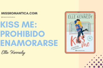 Reseña de Kiss me: prohibido enamorarse
